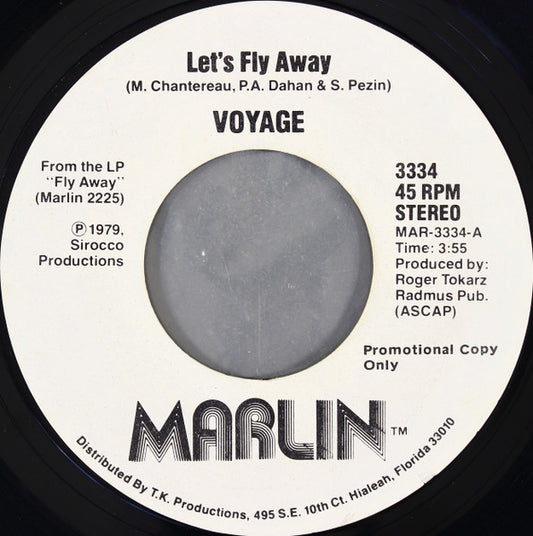 Voyage : Let's Fly Away (7", Single, Mono, Promo, Styrene)