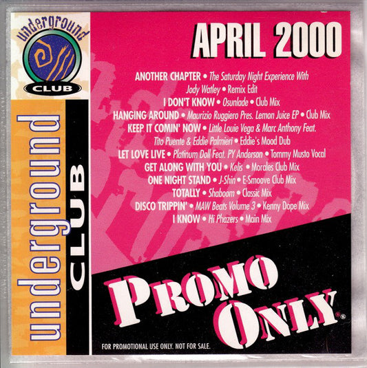 Various : Promo Only Underground Club April 2000 (CD, Comp, Promo)