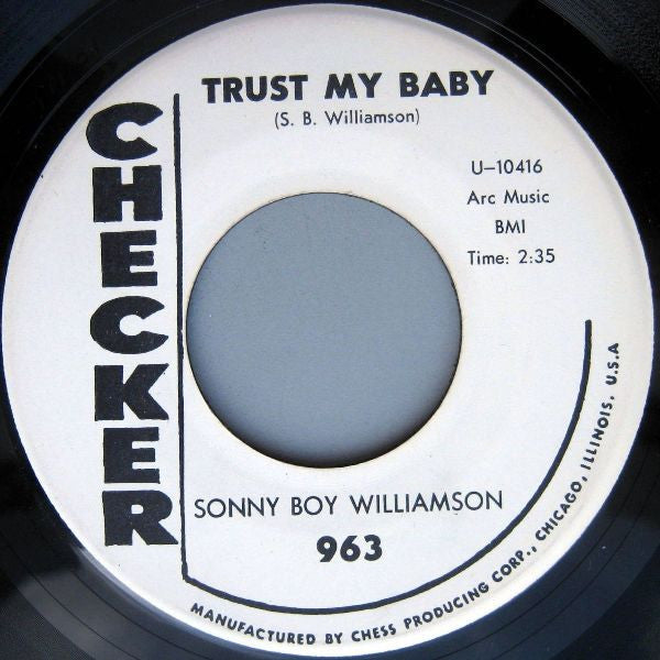 Sonny Boy Williamson (2) : Trust My Baby (7", Promo)