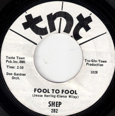 Shep (12) : Fool To Fool / I'm Sitting In  (7", Single, Promo, Styrene)