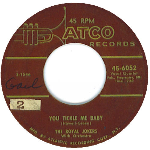 The Royal Jokers (2) : You Tickle Me Baby / Stay Here (7")