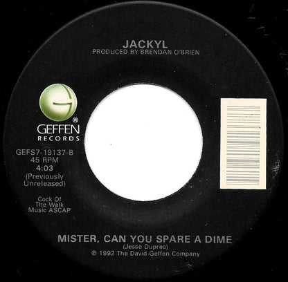 Jackyl : I Stand Alone / Mister Can You Spare A Dime (7")