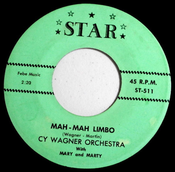 Cy Wagner Orchestra : Mah-Mah Limbo / Kentucky Blue Grass (7")