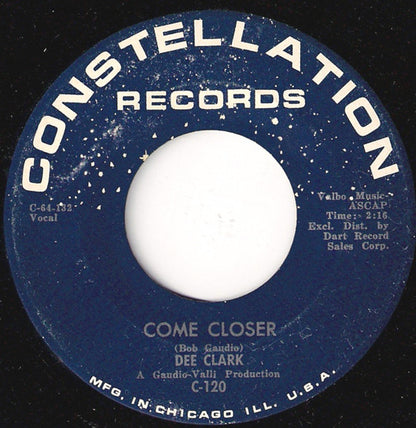 Dee Clark : Come Closer / That's My Girl (7")