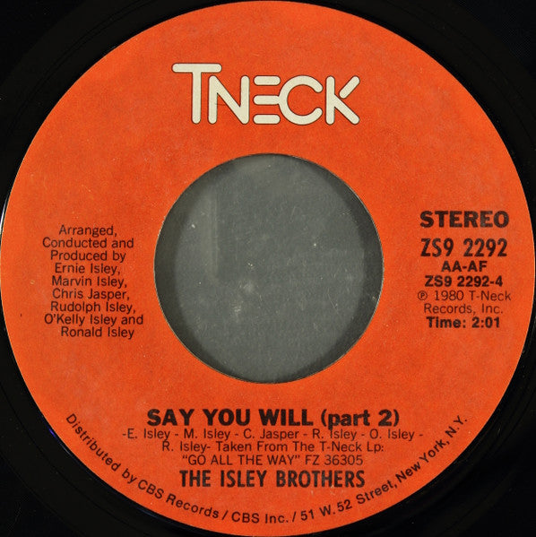 The Isley Brothers : Say You Will (7", Styrene)