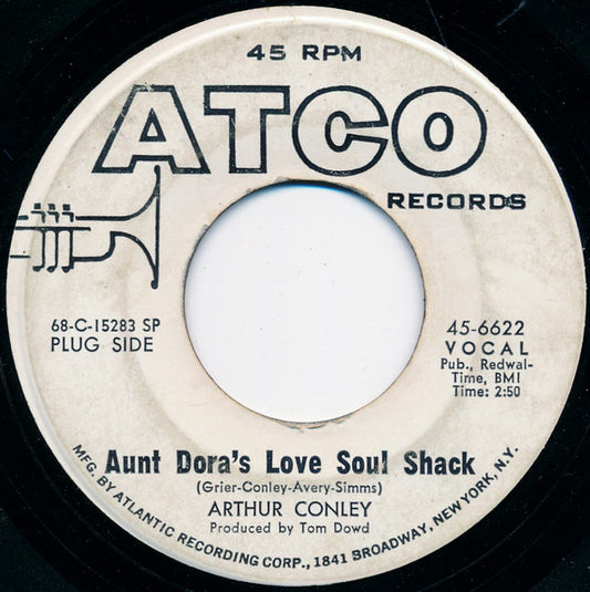 Arthur Conley : Aunt Dora's Love Soul Shack (7", Promo, SP)