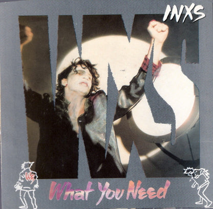 INXS : What You Need (7", Single, Spe)