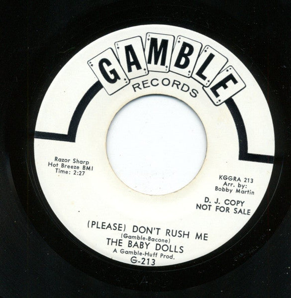 The Baby Dolls (3) : (Please) Don't Rush Me (7", Single, Promo)