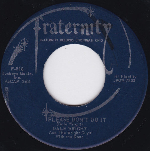 Dale Wright And The Wright Guys With The Dons (6) : Goody Goody Good-Bye (7")