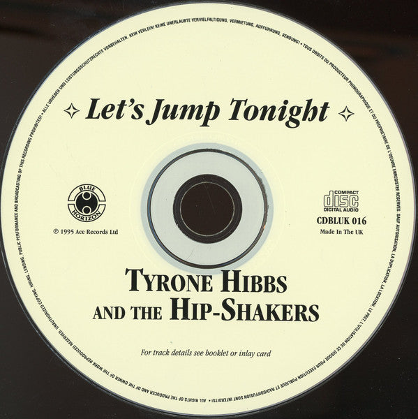Tyrone Hibbs & The Hip-Shakers : Let's Jump Tonight (CD)