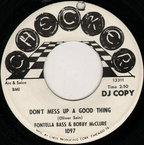 Fontella Bass & Bobby McClure : Don't Mess Up A Good Thing (7", Single, Promo)