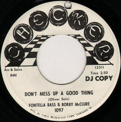 Fontella Bass & Bobby McClure : Don't Mess Up A Good Thing (7", Single, Promo)