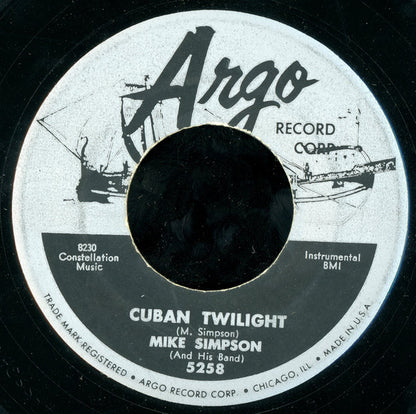 Mike Simpson And His Band : Cuban Twilight / Argo Rock (7", Single)