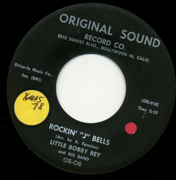 Little Bobby Rey And His Band : Rockin' "J" Bells / Corrido De Auld Lang Syne (Dance Of The New Year) (7", Single)