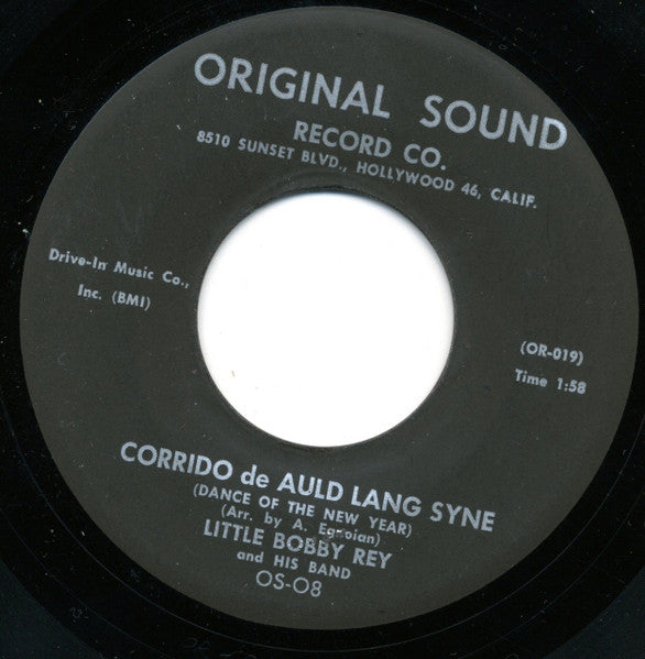 Little Bobby Rey And His Band : Rockin' "J" Bells / Corrido De Auld Lang Syne (Dance Of The New Year) (7", Single)