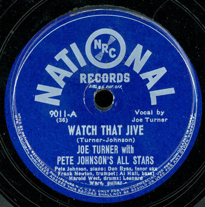 Big Joe Turner With Pete Johnson's All-Stars : Watch That Jive / Johnson & Turner Blues (Shellac, 10")