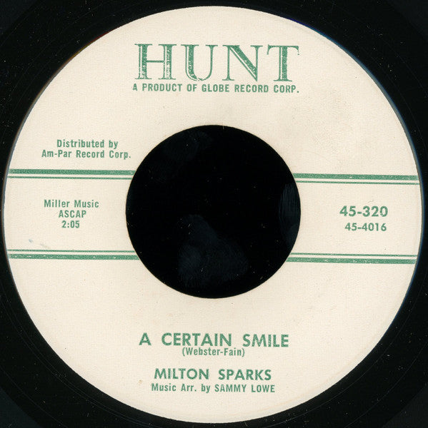 Milton Sparks (2) : A Certain Smile (7")