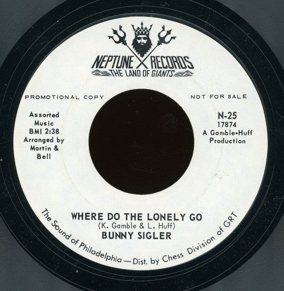 Bunny Sigler : Don't Stop Doing What You're Doing / Where Do The Lonely Go (7", Promo, Styrene)