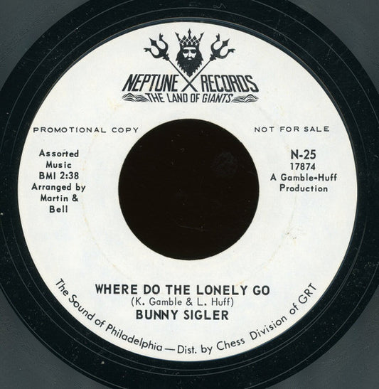 Bunny Sigler : Don't Stop Doing What You're Doing / Where Do The Lonely Go (7", Promo, Styrene)