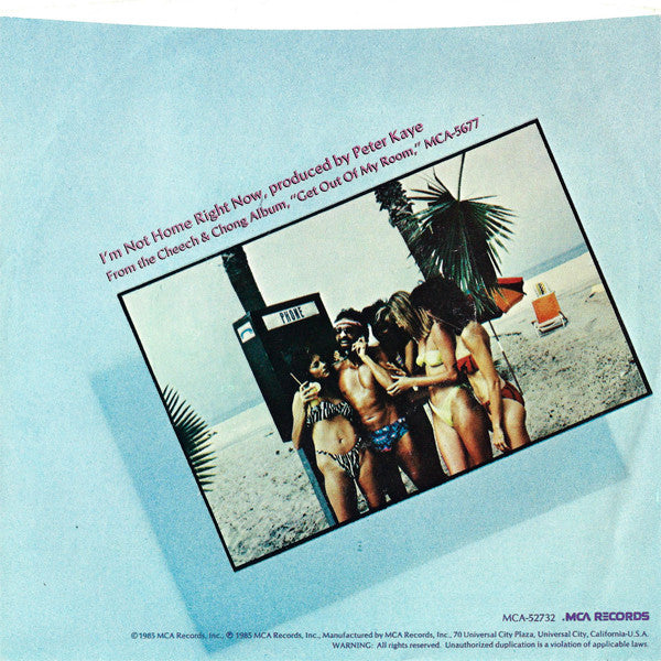 Cheech & Chong : I'm Not Home Right Now (7", Single, Promo)
