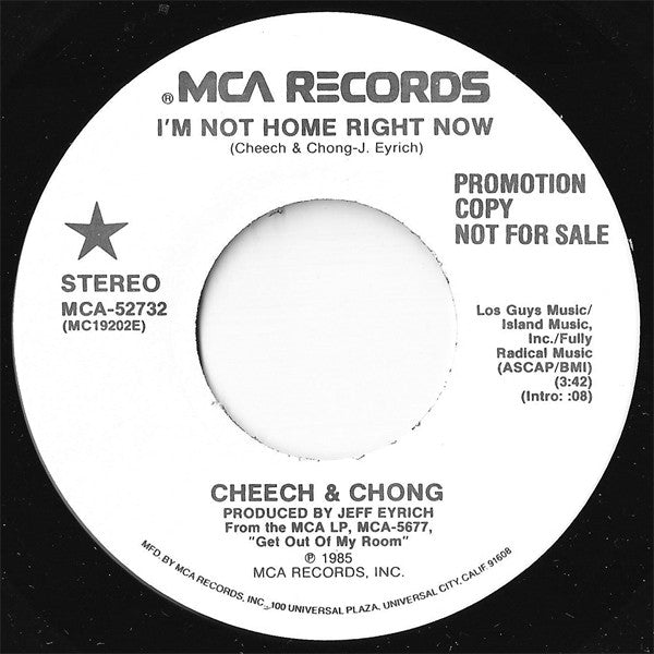 Cheech & Chong : I'm Not Home Right Now (7", Single, Promo)