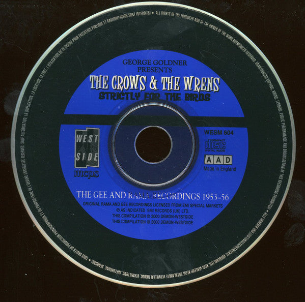 The Crows & The Wrens (2) : Strictly For The Birds : The Rama & Gee Recordings 1953-56 (CD, Comp)