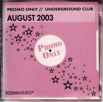 Various : Promo Only Underground Club August 2003 (CD, Comp, Promo)