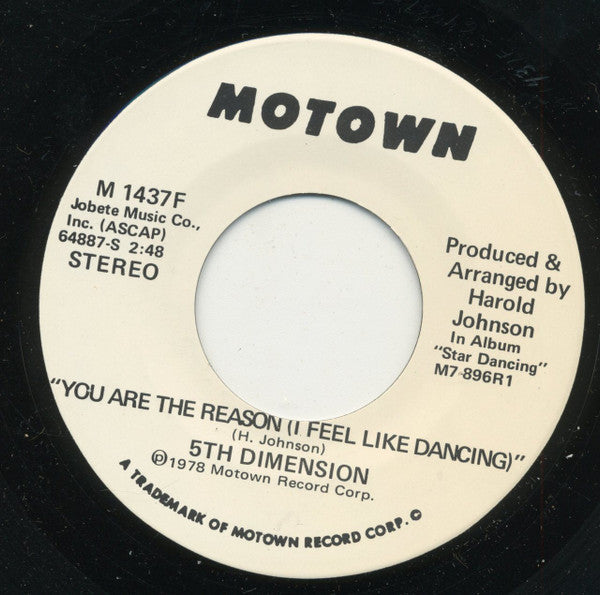 The Fifth Dimension : You Are The Reason (I Feel Like Dancing) (7", Single, Mono, Promo)