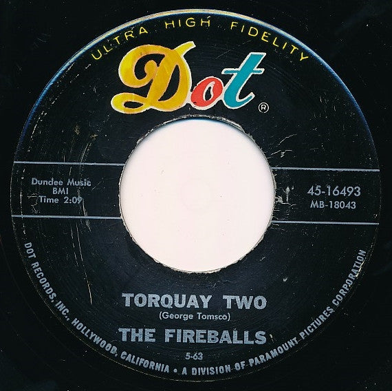 The Fireballs : Torquay Two / Peg Leg (7", Styrene, Mon)