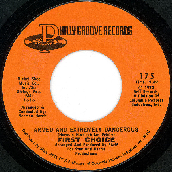 First Choice : Armed And Extremely Dangerous (7", Single, Styrene)