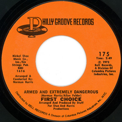 First Choice : Armed And Extremely Dangerous (7", Single, Styrene)