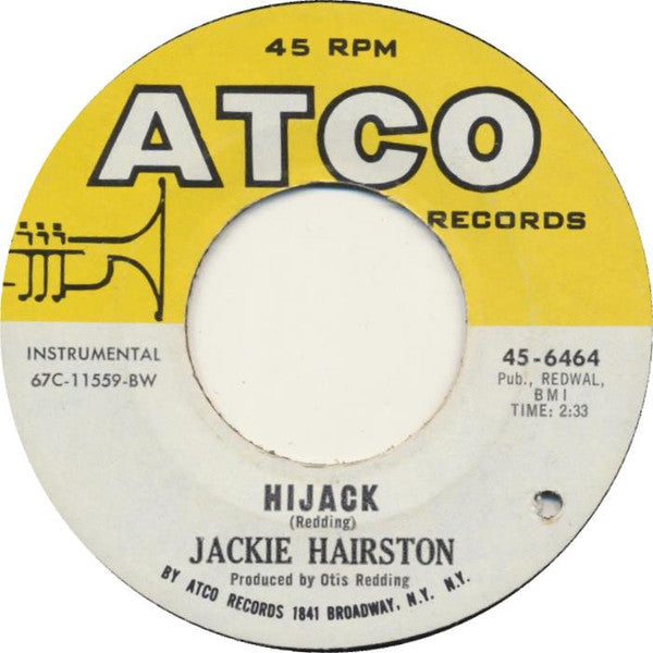 Jackie Hairston : Hijack / Monkey On My Back (7", Single, BW)