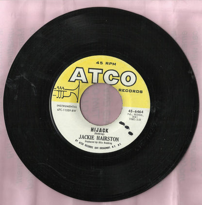 Jackie Hairston : Hijack / Monkey On My Back (7", Single, BW)