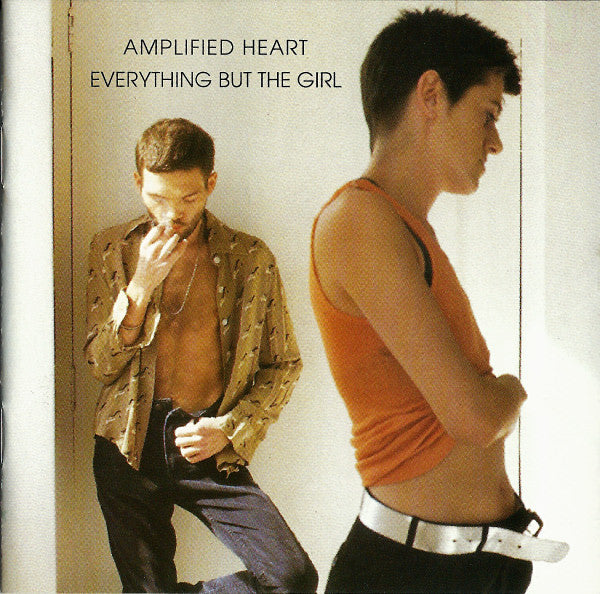 Everything But The Girl : Amplified Heart (CD, Album, Club, RE)