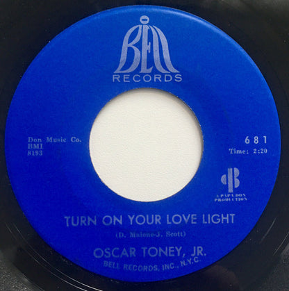 Oscar Toney Jr. : Turn On Your Love Light (7", Single)