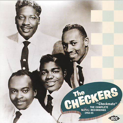 The Checkers : "Checkmate" The Complete King Recordings 1952-55 (CD, Comp, RM)