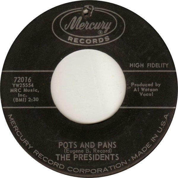 The Presidents (12) : Pots And Pans / The Toast (7")