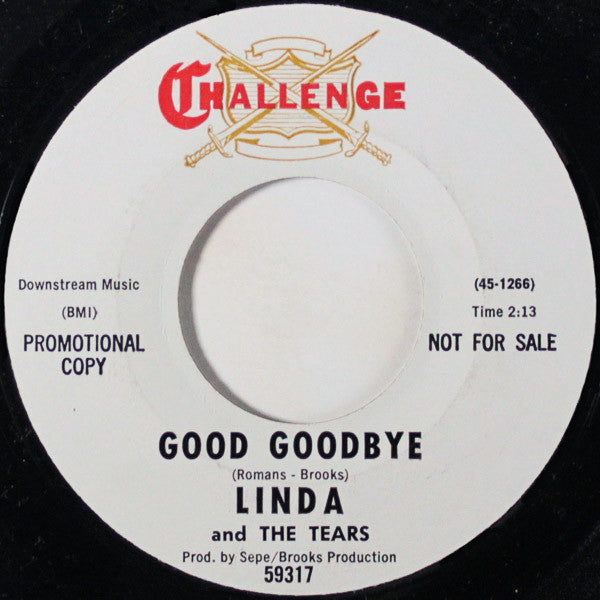 Sandy Lynn And The Tears (9) : Good Goodbye / The Happy Blues (7", Promo, Styrene)