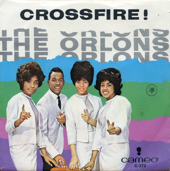 The Orlons : Crossfire! (7", Single)