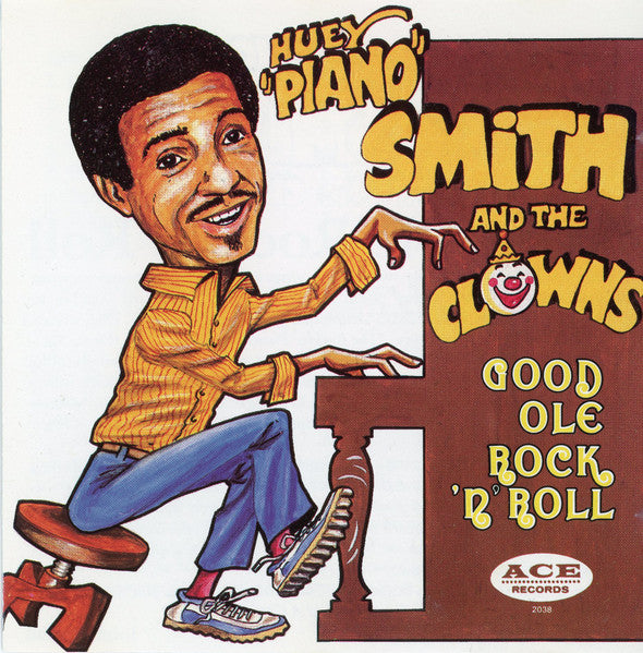 Huey "Piano" Smith & His Clowns : Good Ole Rock 'N Roll (CD, Comp)