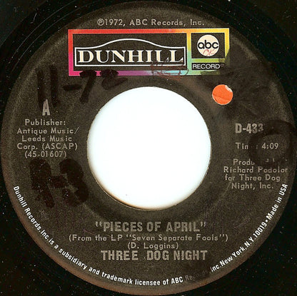 Three Dog Night : Pieces Of April / The Writings On The Wall (7", Styrene, Ter)