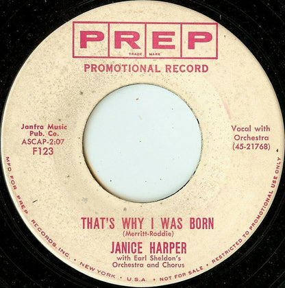 Janice Harper : That's Why I Was Born (7", Promo)