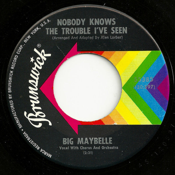 Big Maybelle : Nobody Knows The Trouble I've Seen / Do Lord (7", Single)