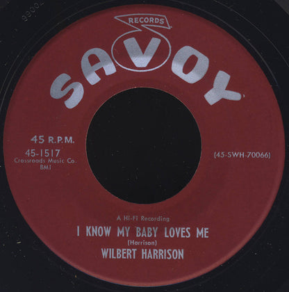 Wilbert Harrison : My Love Is True / I Know My Baby Loves Me (7", Single)