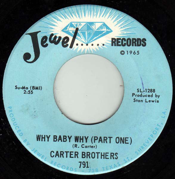 The Carter Brothers : Why Baby Why (7")