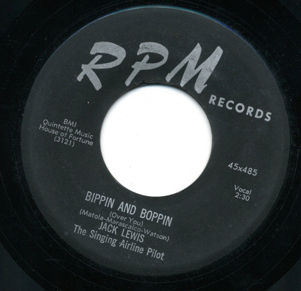 Jack Lewis (3) : Bippin And Boppin (Over You) / Love Is The Sweetest Thing (7")