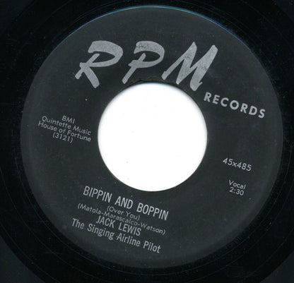 Jack Lewis (3) : Bippin And Boppin (Over You) / Love Is The Sweetest Thing (7")
