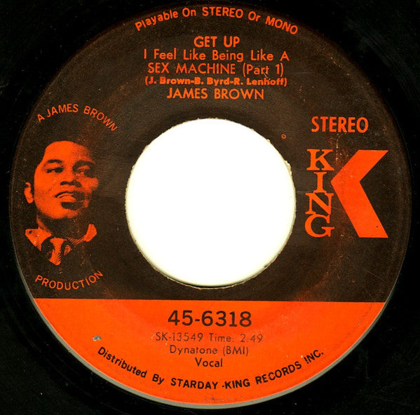 James Brown : Get Up I Feel Like Being Like A Sex Machine (7", Single, Ind)