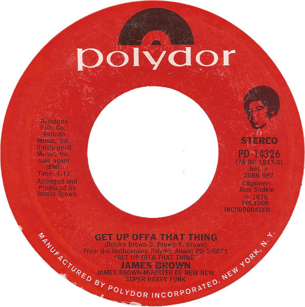 James Brown : Get Up Offa That Thing (7", Styrene, Pit)