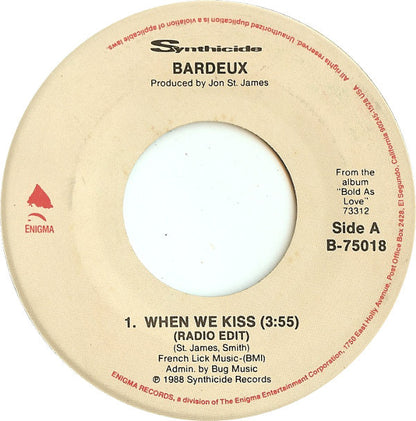 Bardeux : When We Kiss (7", Spe)